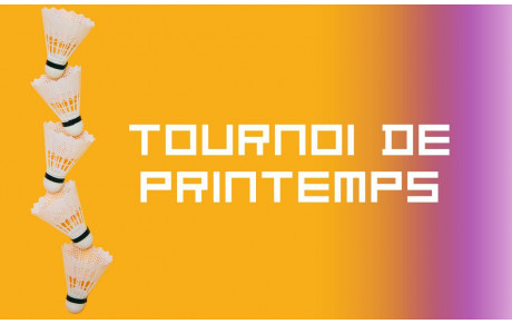 Save the date ! Notre tournoi de printemps arrive à grand pas ! 🏸
